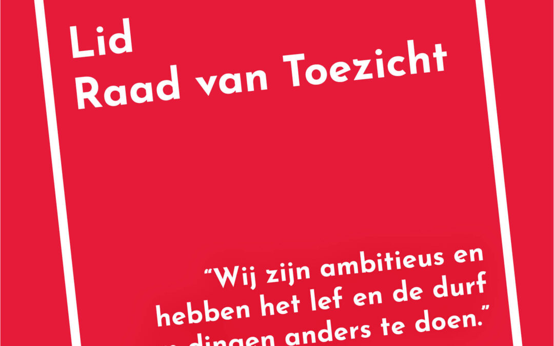 Vacature Lid Raad van Toezicht
